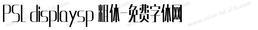 PSL displaysp 粗体字体转换